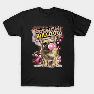 French bulldog lovers, sweet frenchie with pink bubblegum T-Shirt